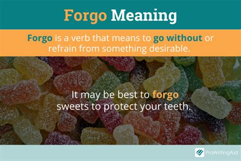 foregore|Forego Definition & Meaning .